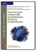 proyectos para el desarrollo de instalaciones electricas de distr ibucion-jose carlos toledano gasca-jose luis sanz serrano-9788428327145 proyectos para el desarrollo de instalaciones electricas de distr ibucion-jose carlos toledano gasca-jose luis sanz serrano-9788428327145