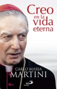 creo en la vida eterna-carlos maria martini-9788428541145 creo en la vida eterna-carlos maria martini-9788428541145