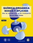 quimica organica basica y aplicada (t. 2)-eduardo primo yufera-9788429179545 quimica organica basica y aplicada (t. 2)-eduardo primo yufera-9788429179545