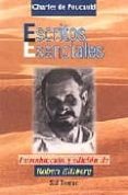 escritos esenciales-charles de foucauld-9788429314045 escritos esenciales-charles de foucauld-9788429314045