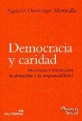 democracia y caridad-agustin domingo moratalla-9788429322545 democracia y caridad-agustin domingo moratalla-9788429322545