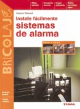 instale facilmente sistemas de alarma-gunter dolezel-9788430594245 instale facilmente sistemas de alarma-gunter dolezel-9788430594245