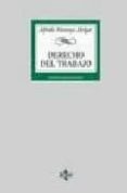 derecho del trabajo (27ª ed.)-alfredo montoya melgar-9788430944545 derecho del trabajo (27ª ed.)-alfredo montoya melgar-9788430944545