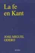 la fe en kant-jose miguel odero-9788431312145 la fe en kant-jose miguel odero-9788431312145