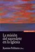 la mision del sacerdote en la iglesia-ramiro pellitero-9788431327545 la mision del sacerdote en la iglesia-ramiro pellitero-9788431327545