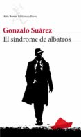 el sindrome de albatros-gonzalo suarez-9788432209345 el sindrome de albatros-gonzalo suarez-9788432209345