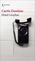 hotel graybar-curtis dawkins-9788432233845 hotel graybar-curtis dawkins-9788432233845