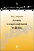 aumenta tu creatividad mental en 8 dias-9788433017345 aumenta tu creatividad mental en 8 dias-9788433017345