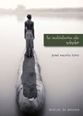 la sabiduria del vivir-jose maria toro ales-9788433022745 la sabiduria del vivir-jose maria toro ales-9788433022745