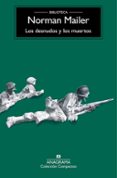 los desnudos y los muertos-norman mailer-9788433960245 los desnudos y los muertos-norman mailer-9788433960245