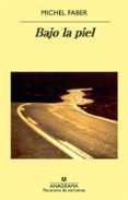 bajo la piel-michel faber-9788433969545 bajo la piel-michel faber-9788433969545