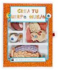 crea tu cuerpo humano (con 30 piezas de huesos y organos humanos-nick graham-9788434893245 crea tu cuerpo humano (con 30 piezas de huesos y organos humanos-nick graham-9788434893245