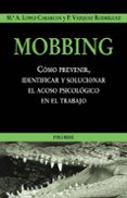mobbing: como prevenir, identificar y solucionar el acoso psicolo gico en el trabajo-9788436818345 mobbing: como prevenir, identificar y solucionar el acoso psicolo gico en el trabajo-9788436818345