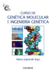 curso de genetica molecular e ingenieria genetica (ebook)-9788436831245 curso de genetica molecular e ingenieria genetica (ebook)-9788436831245