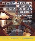 tests para examen de patron de embarcaciones de recreo (ebook)-9788436833645 tests para examen de patron de embarcaciones de recreo (ebook)-9788436833645
