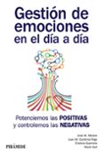 gestion de emociones en el dia a dia: potenciemos las positivas y controlemos las negativas-9788436837445 gestion de emociones en el dia a dia: potenciemos las positivas y controlemos las negativas-9788436837445