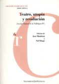 teatro, utopia y revolucion: accion teatral de la valldigna iv-jose monleon-9788437059945 teatro, utopia y revolucion: accion teatral de la valldigna iv-jose monleon-9788437059945