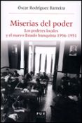 miserias del poder-oscar j. rodriguez barreira-9788437075945 miserias del poder-oscar j. rodriguez barreira-9788437075945