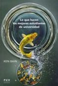 lo que hacen los mejores estudiantes de la universidad-ken bain-9788437092645 lo que hacen los mejores estudiantes de la universidad ken bain 9788437092645