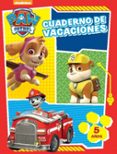 patrulla canina. cuaderno de vacaciones (5 años)-9788437201245 patrulla canina. cuaderno de vacaciones (5 años)-9788437201245