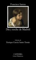 día y noche de madrid-francisco santos-9788437636245 día y noche de madrid-francisco santos-9788437636245