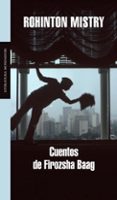 cuentos de firozsha baag-rohinton mistry-9788439720645 cuentos de firozsha baag-rohinton mistry-9788439720645