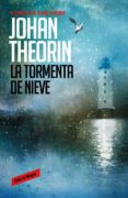 la tormenta de nieve (cuarteto de oland, 2)-johan theorin-9788439726845 la tormenta de nieve (cuarteto de oland, 2)-johan theorin-9788439726845