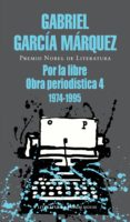 por la libre (ebook)-gabriel garcia marquez-9788439730545 por la libre (ebook)-gabriel garcia marquez-9788439730545