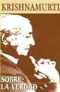 sobre la verdad-jiddu krishnamurti-9788441400245 sobre la verdad-jiddu krishnamurti-9788441400245