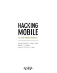 hacking mobile. la guia imprescindible-miguel olias de lima pancorbo-maria angeles caballero velasco-diego cilleros serrano-9788441538245 hacking mobile. la guia imprescindible-miguel olias de lima pancorbo-maria angeles caballero velasco-diego cilleros serrano-9788441538245