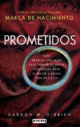 marca de nacimiento 3: prometidos-caragh m. o brien-9788444149745 marca de nacimiento 3: prometidos-caragh m. o brien-9788444149745