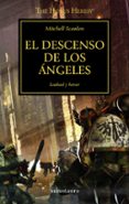 la herejia de horus 6: el descenso de los angeles-mitchell scanlon-9788445003145 la herejia de horus 6: el descenso de los angeles-mitchell scanlon-9788445003145