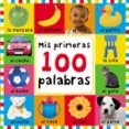 mis primeras 100 palabras-9788448823245 mis primeras 100 palabras-9788448823245