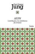 aion: contribucion a los simbolismos del si-mismo-carl gustav jung-9788449325045 aion: contribucion a los simbolismos del si-mismo-carl gustav jung-9788449325045