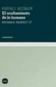 el ocultamiento de lo humano: repugnancia, vergüenza y ley-martha c. nussbaum-9788460983545 el ocultamiento de lo humano: repugnancia, vergüenza y ley-martha c. nussbaum-9788460983545