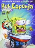 bob esponja nº 2: ¡precaucion: aprendiz de conductor!-stephen hillenburg-9788466652445 bob esponja nº 2: ¡precaucion: aprendiz de conductor!-stephen hillenburg-9788466652445