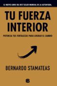 tu fuerza interior-bernardo stamateas-9788466661645 tu fuerza interior-bernardo stamateas-9788466661645