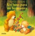 un beso para mi hermanita-ursel scheffler-9788466747745 un beso para mi hermanita-ursel scheffler-9788466747745