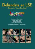defiendete en la lengua de signos-inmaculada c. baez montero-9788466784245 defiendete en la lengua de signos-inmaculada c. baez montero-9788466784245