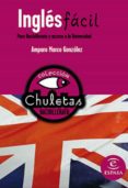 ingles facil para bachillerato (chuletas)-9788467027945 ingles facil para bachillerato (chuletas)-9788467027945