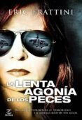la lenta agonia de los peces-eric frattini-9788467028645 la lenta agonia de los peces-eric frattini-9788467028645