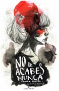 no te acabes nunca-maria leach-9788467049145 no te acabes nunca-maria leach-9788467049145