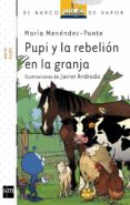 pupi y la rebelion en la granja-maria menendez-ponte-9788467522945 pupi y la rebelion en la granja-maria menendez-ponte-9788467522945