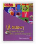 ¡a mano!-jane bull-9788467531145 ¡a mano!-jane bull-9788467531145