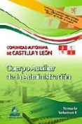 cuerpo auxiliar de la administracion de la comunidad autonoma de castilla y leon. temario vol.i-9788467630145 cuerpo auxiliar de la administracion de la comunidad autonoma de castilla y leon. temario vol.i-9788467630145
