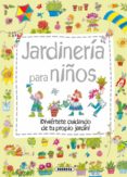 jardinería para niños-carmen saez-9788467725445 jardinería para niños-carmen saez-9788467725445