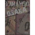 i am a hero en osaka-kengo hanazawa-9788467926545 i am a hero en osaka-kengo hanazawa-9788467926545
