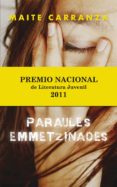 paraules emmetzinades-maite carranza-9788468303345 paraules emmetzinades-maite carranza-9788468303345