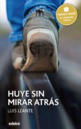 premio edebe 2016: huye sin mirar atras (ebook)-9788468327945 premio edebe 2016: huye sin mirar atras (ebook)-9788468327945