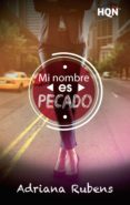 mi nombre es pecado (ebook)-adriana rubens-9788468782645 mi nombre es pecado (ebook)-adriana rubens-9788468782645